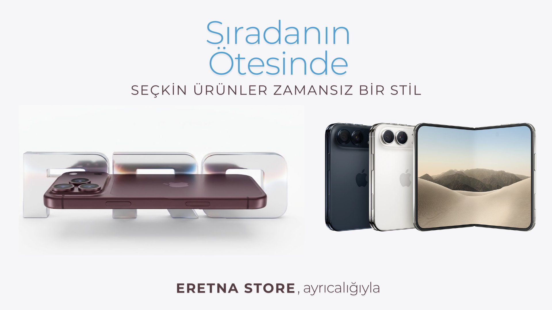 Sıradanın Ötesinde – Seçkin ürünler, zamansız bir stil. Eretna Store
